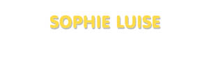 Der Vorname Sophie Luise